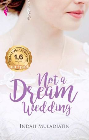 Detail Download Novel Not A Dream Wedding Pdf Indah Nomer 4