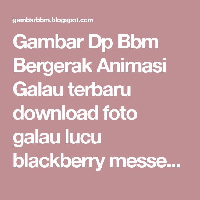 Detail Dp Bbm Galau Bergerak Nomer 22