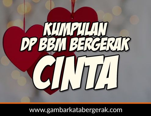 Detail Dp Cinta Bergerak Nomer 2