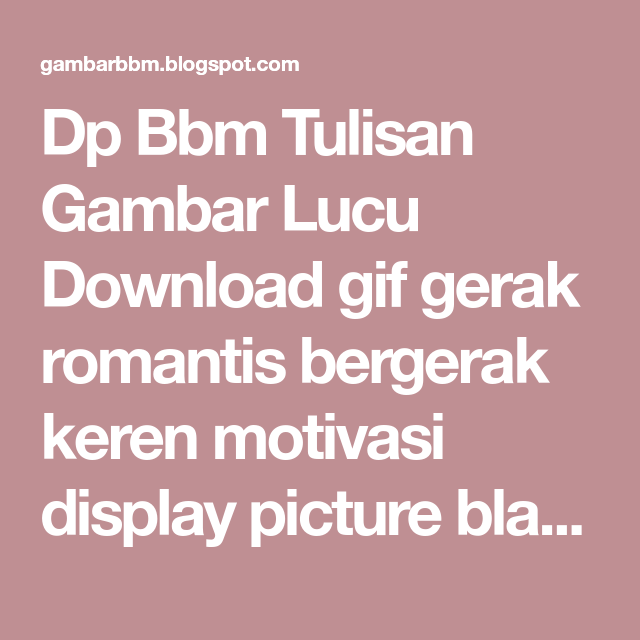 Detail Dp Lucu Bergerak Android Nomer 43