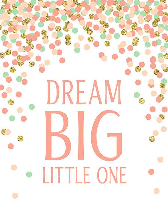 Detail Dream Big My Little One Quotes Nomer 12