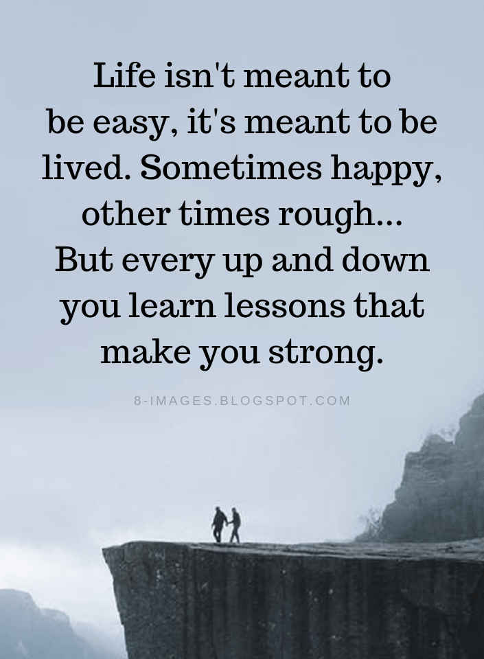Detail Easy Quotes On Life Nomer 2