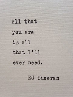 Detail Ed Sheeran Love Quotes Nomer 14