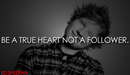 Detail Ed Sheeran Quotes Nomer 51