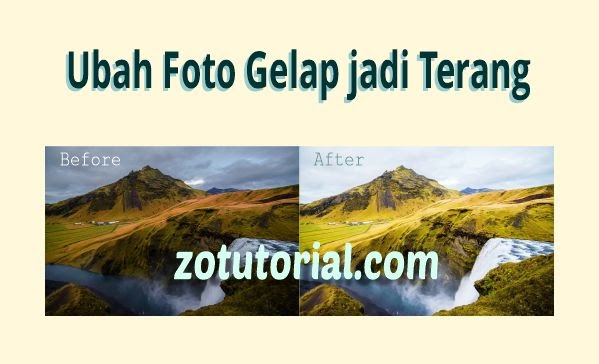 Detail Edit Foto Gelap Jadi Terang Nomer 11