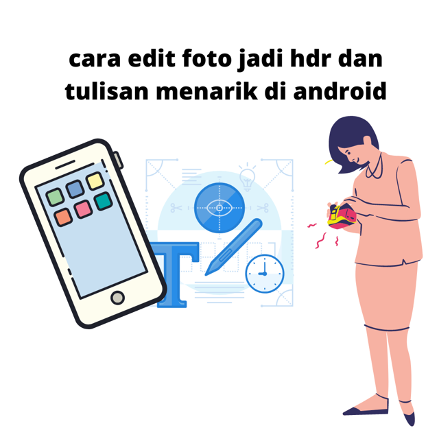 Detail Edit Foto Hdr Android Nomer 13