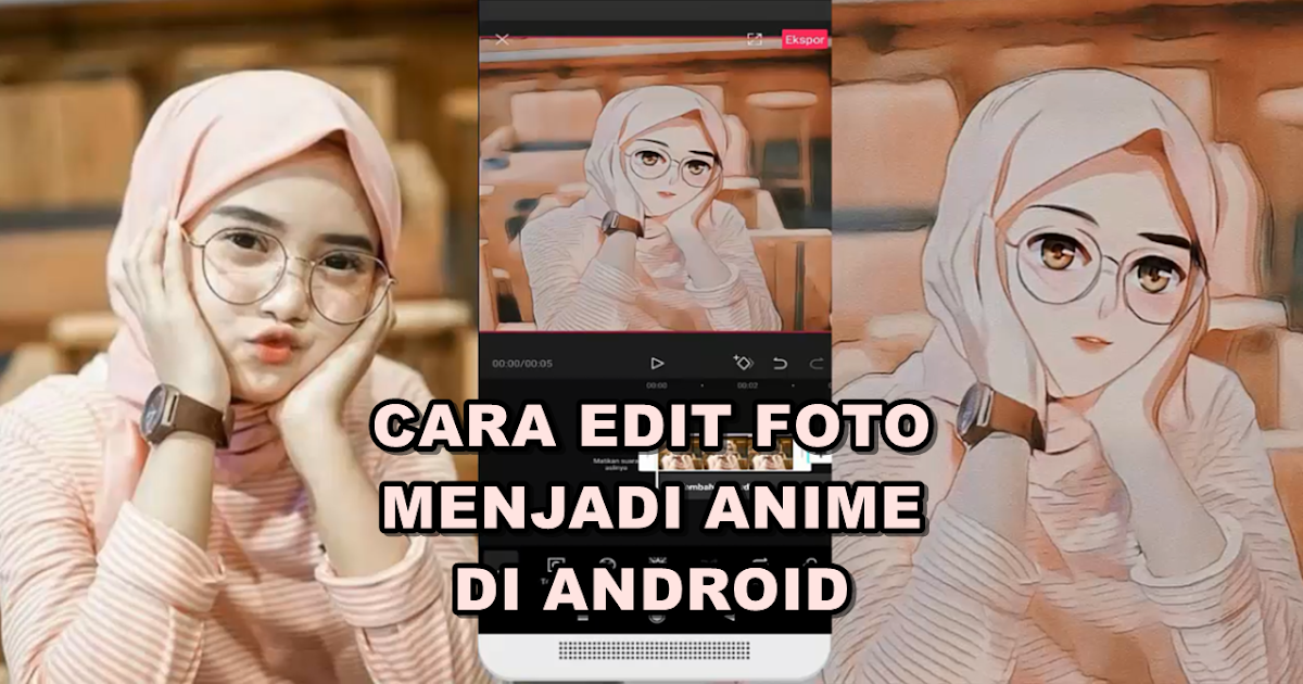 Detail Edit Foto Seperti Anime Nomer 13