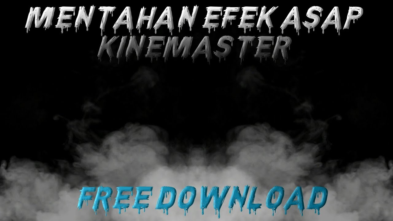 Detail Efek Asap Kinemaster Nomer 31