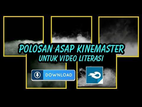 Detail Efek Asap Kinemaster Nomer 33
