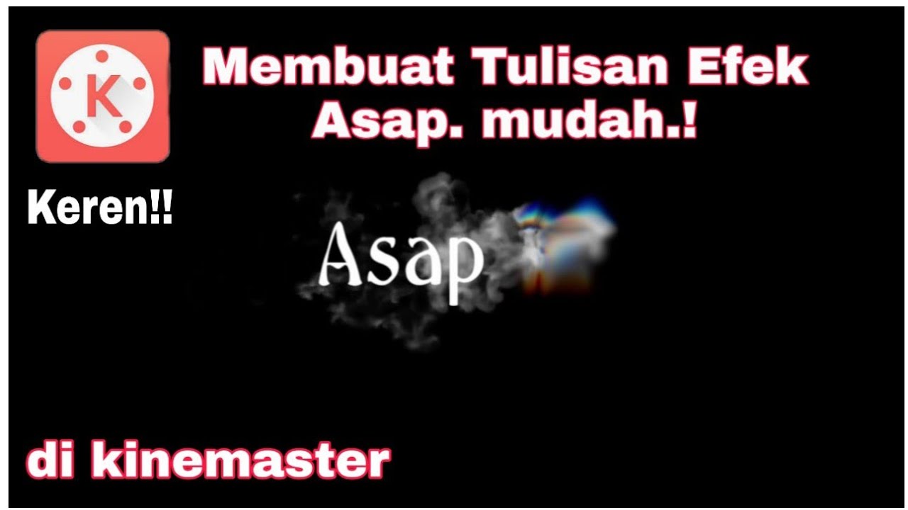 Detail Efek Asap Kinemaster Nomer 55