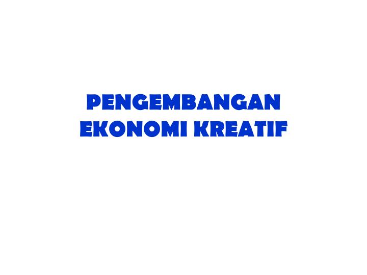 Detail Ekonomi Kreatif Ppt Nomer 13