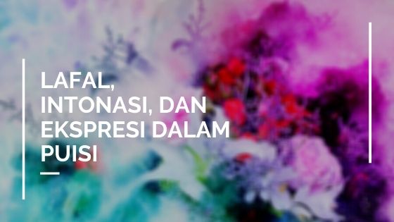 Detail Ekspresi Membaca Puisi Nomer 30