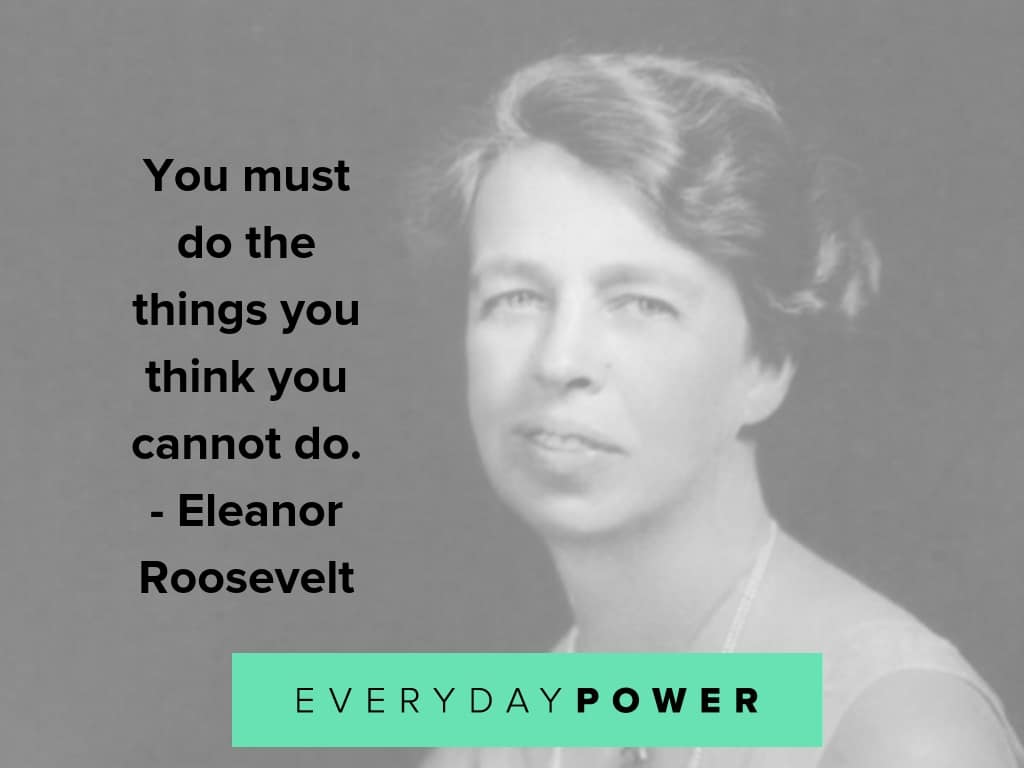 Detail Eleanor Roosevelt Quotes Nomer 5