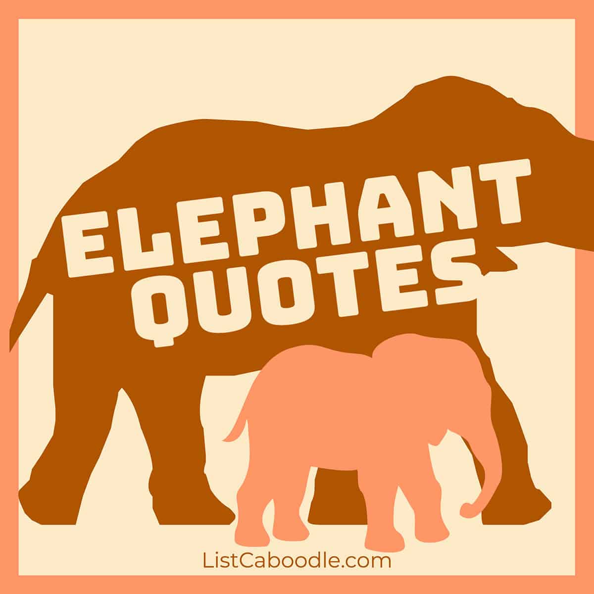 Detail Elephant Love Quotes Nomer 48