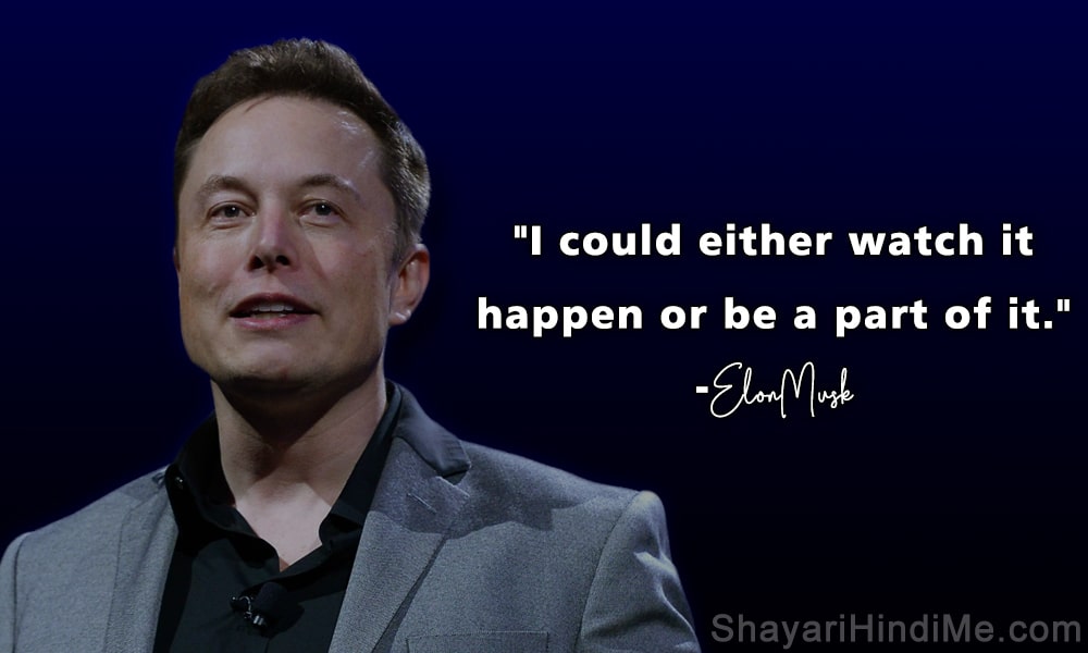 Detail Elon Musk Quotes Nomer 20