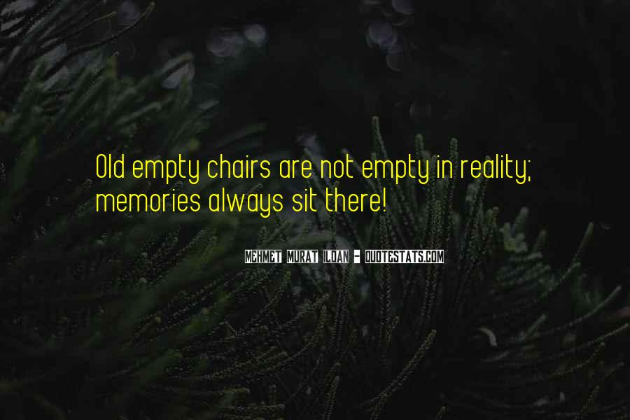 Detail Empty Chair Quotes Nomer 19