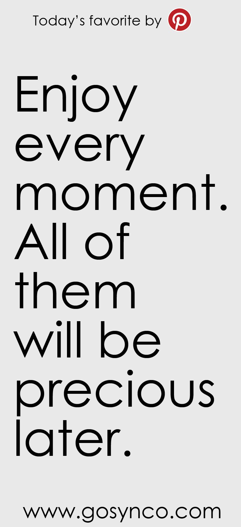 Enjoy The Moment Quotes - KibrisPDR