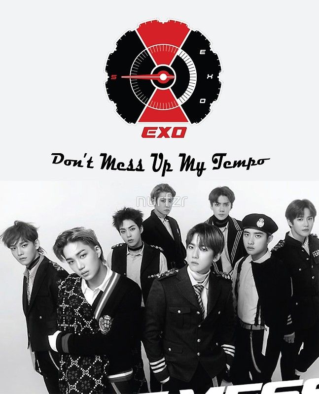 Detail Exo Don T Mess Up My Tempo Wallpaper Nomer 2