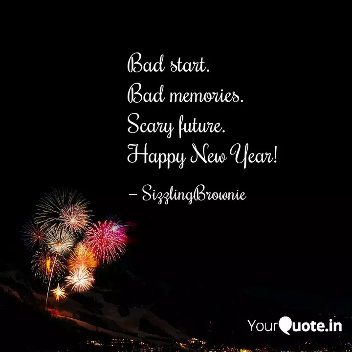 Detail Bad New Year Quotes Nomer 29