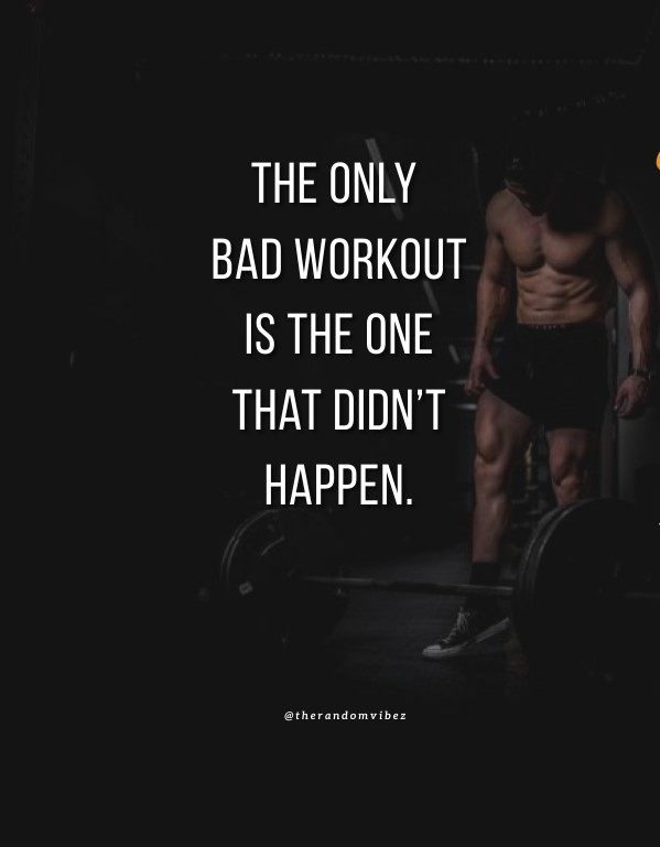 Detail Bad Workout Quotes Nomer 18