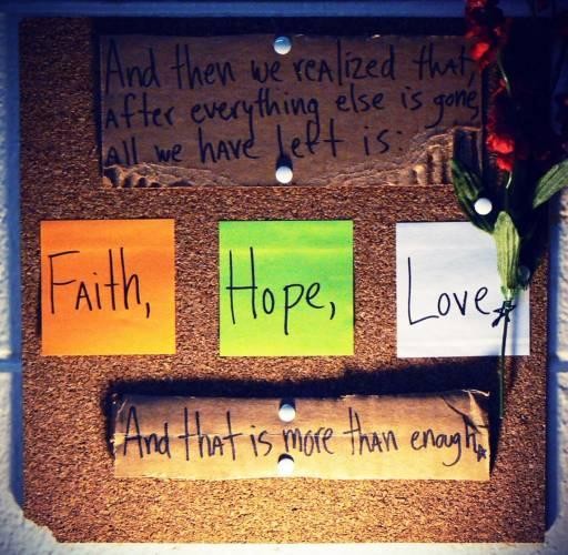 Detail Faith Hope Love Quotes Nomer 41