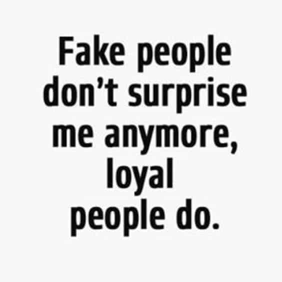 Detail Fake People Quotes Nomer 23