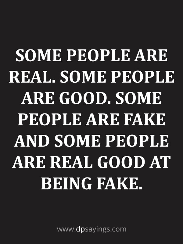 Detail Fake People Quotes Nomer 37