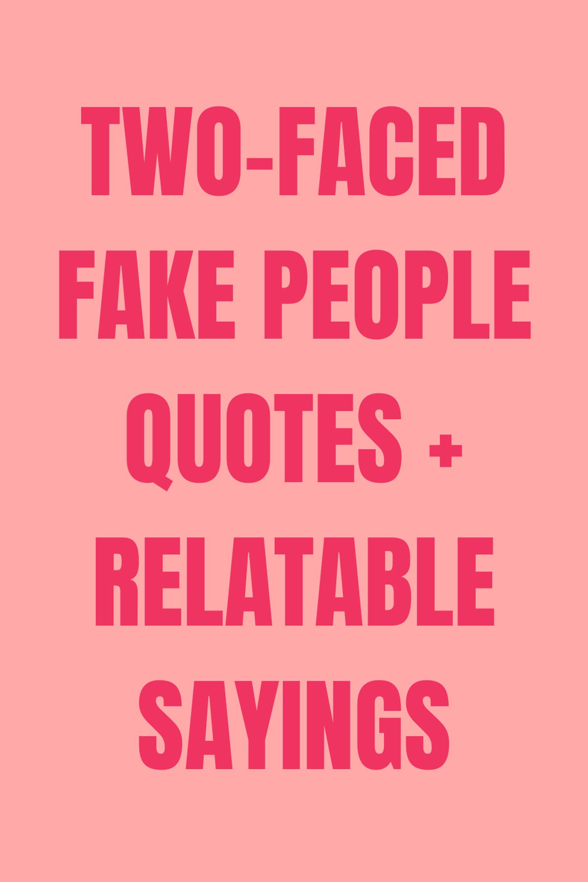 Detail Fake People Quotes Nomer 10