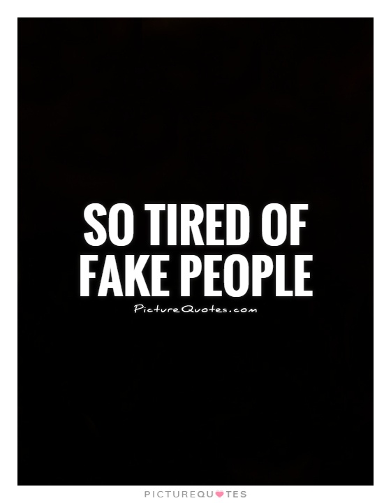 Detail Fake Peoples Quotes Nomer 24