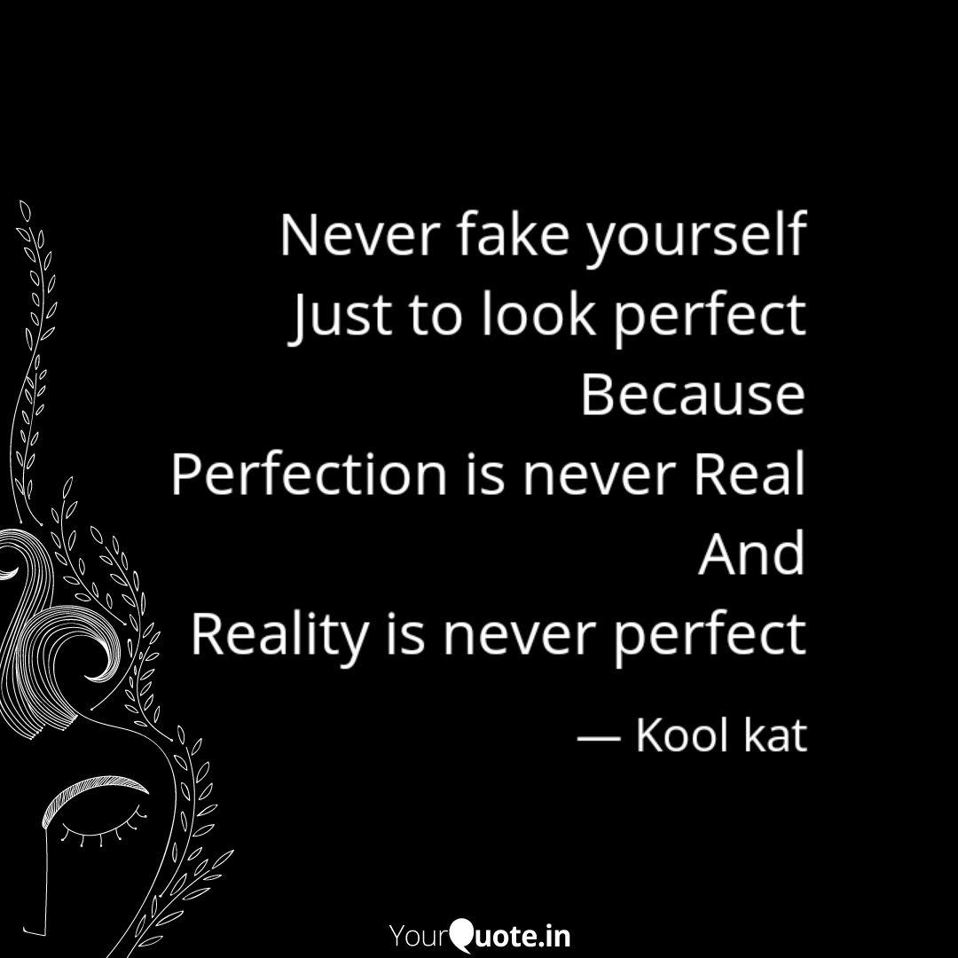 Detail Fake Perfection Quotes Nomer 52