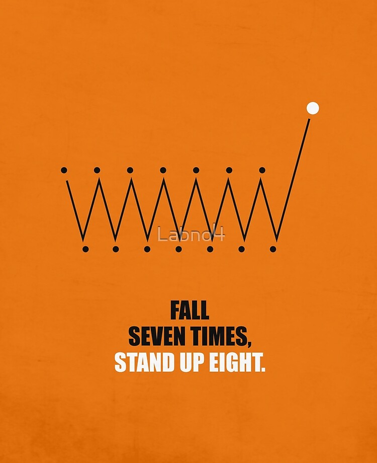 Detail Fall Seven Times Stand Up Eight Quotes Nomer 13