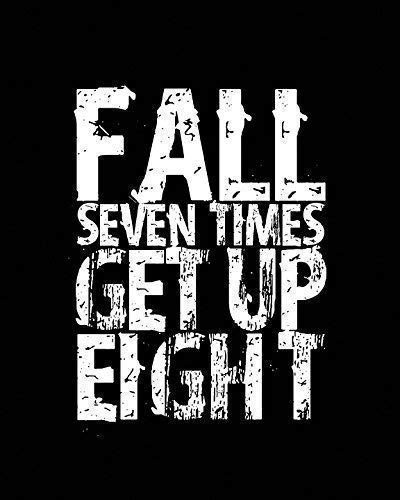 Detail Fall Seven Times Stand Up Eight Quotes Nomer 41