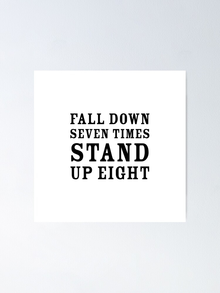 Detail Fall Seven Times Stand Up Eight Quotes Nomer 54