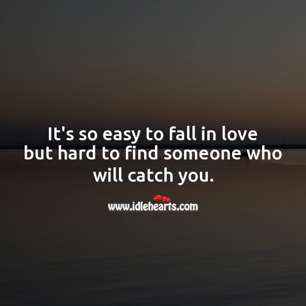 Detail Falling In Love Is Easy Quotes Nomer 18