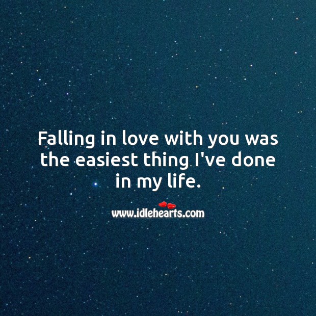 Detail Falling In Love Is Easy Quotes Nomer 47