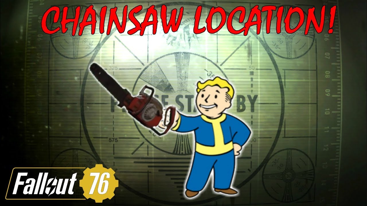 Detail Fallout 76 Chainsaw Location Nomer 5