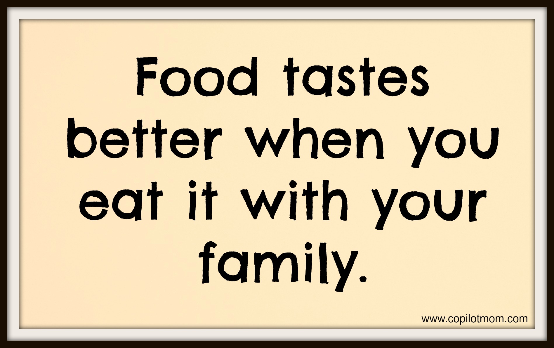 Detail Family Dinner Quotes Nomer 25