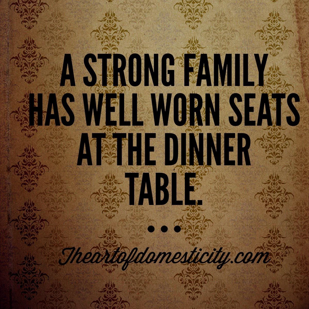 Detail Family Dinner Quotes Nomer 5