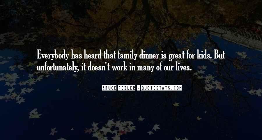 Detail Family Dinner Quotes Nomer 46