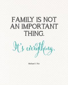Detail Family Is Everything Quotes Nomer 6