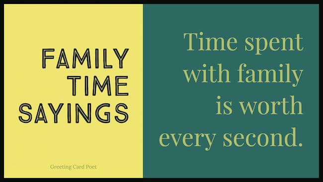 Detail Family Time Quotes Nomer 2