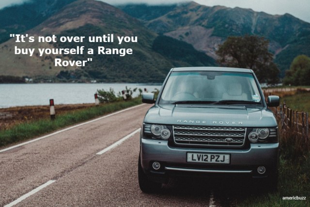 Detail Famous Land Rover Quotes Nomer 5