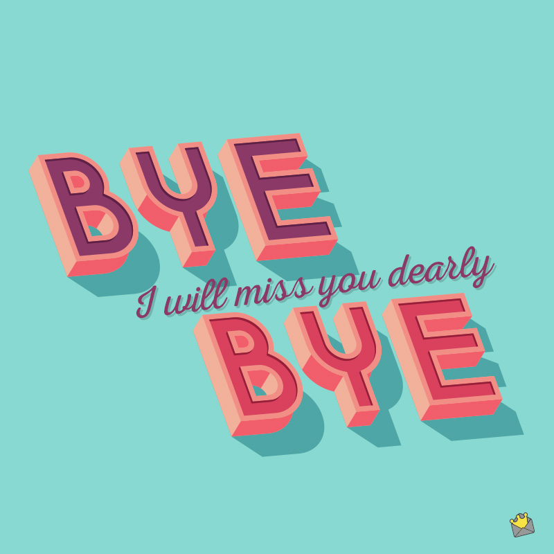 Detail Farewell Quotes For Friends Nomer 14