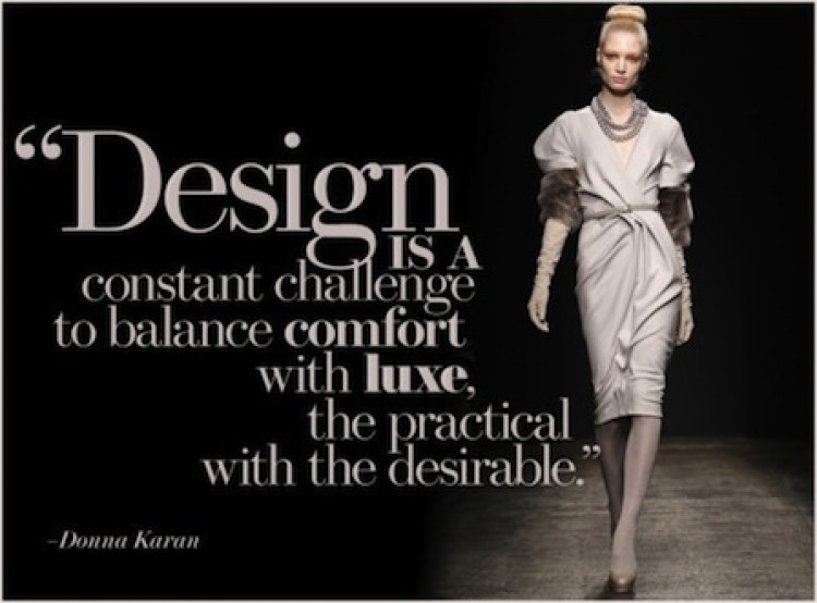 Detail Fashion Designer Quotes Nomer 31