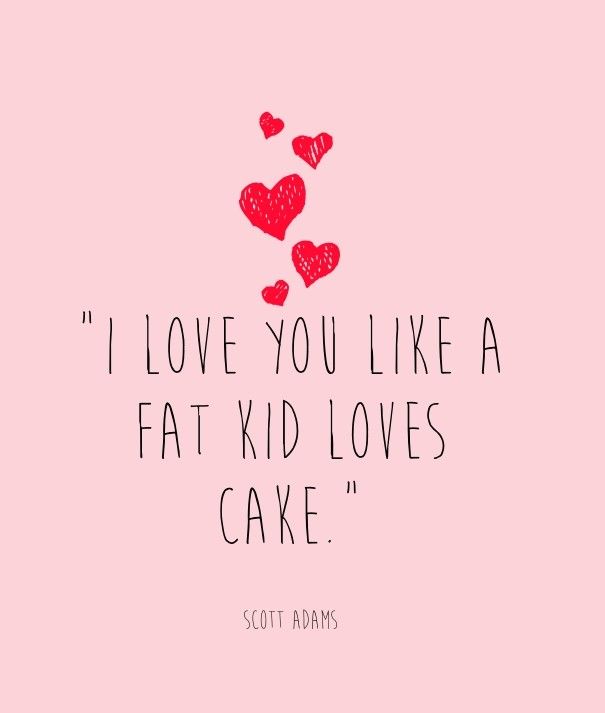 Fat Love Quotes - KibrisPDR