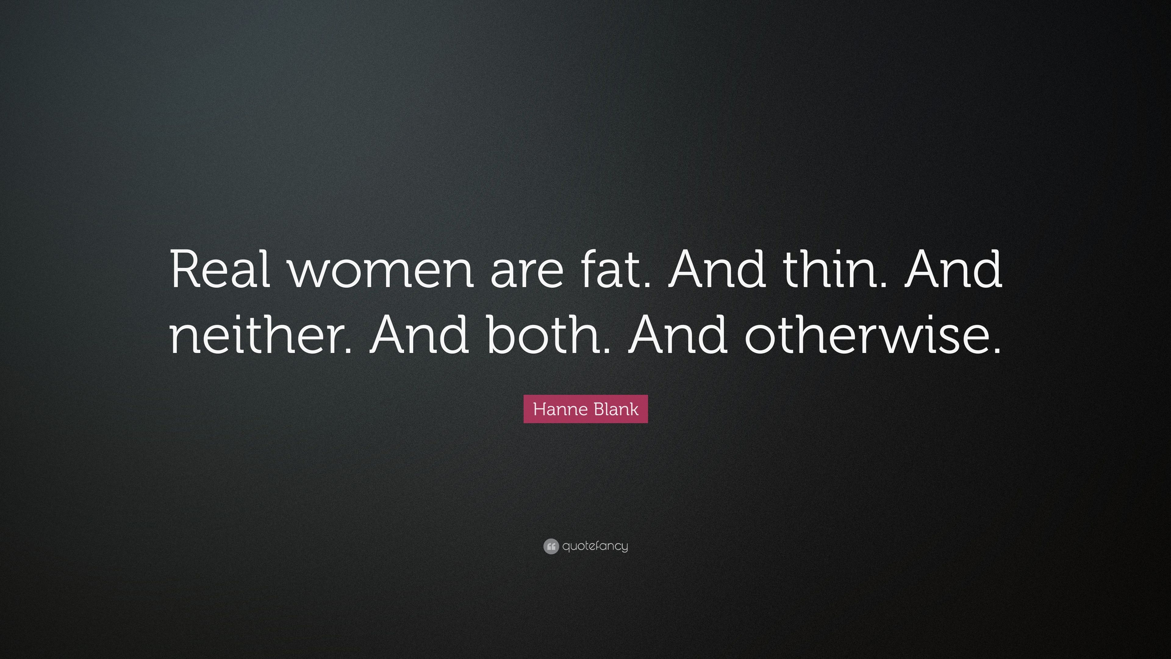 Detail Fat Women Quotes Nomer 14