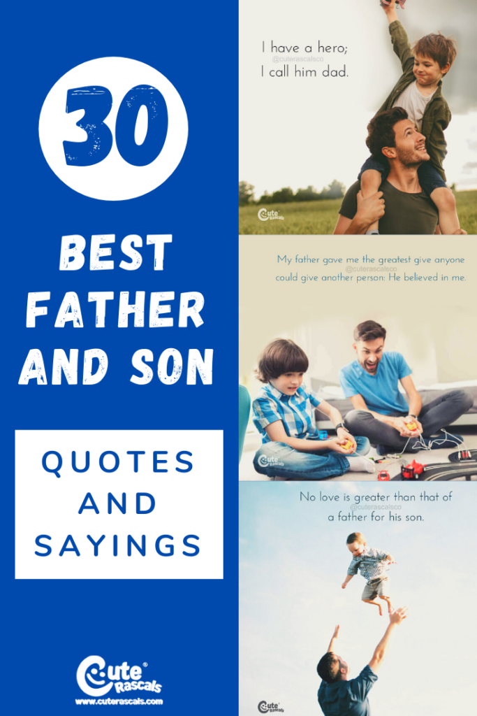Detail Father And Son Relationship Quotes Nomer 38
