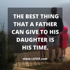 Father Daughter Time Quotes - KibrisPDR