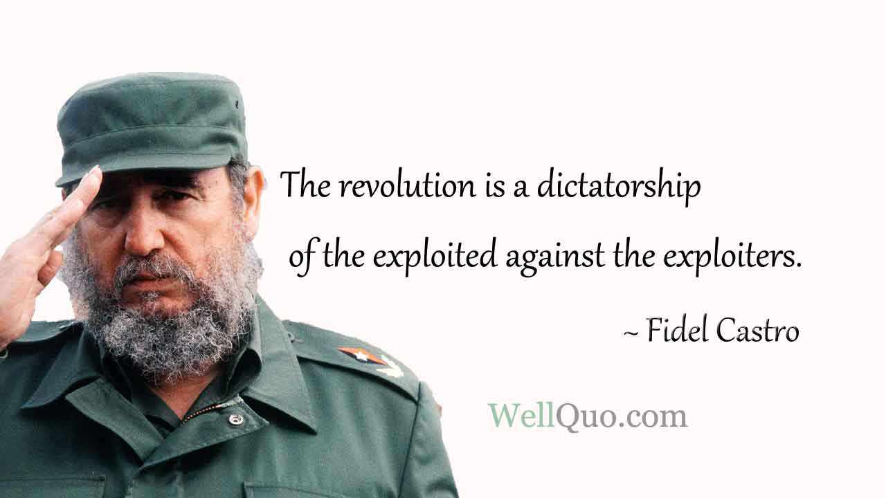 Detail Fidel Castro Quotes Nomer 16