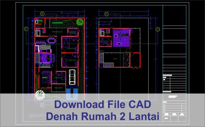 Detail File Gambar Rumah 1 Lantai Dan 2 Lantai Format Acad Nomer 17